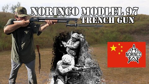 The Norinco Model 97 Trench Gun. The Chinese Clone of the Legendary Winchester 1897.