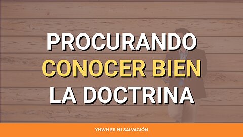 📖 Procurando conocer bien la doctrina | Lucas 1:1-4