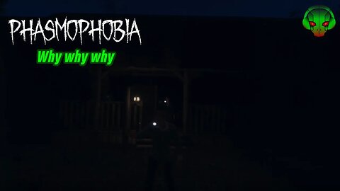 Why are we breaking in - Phasmophobia EP1