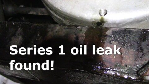 Series 1 oil leak - found!
