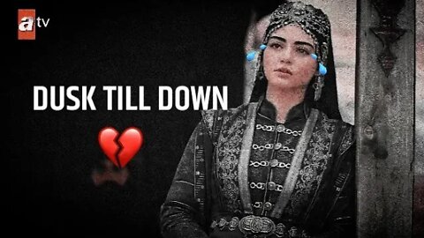 HATUNLAR X DUSK TILL DOWN