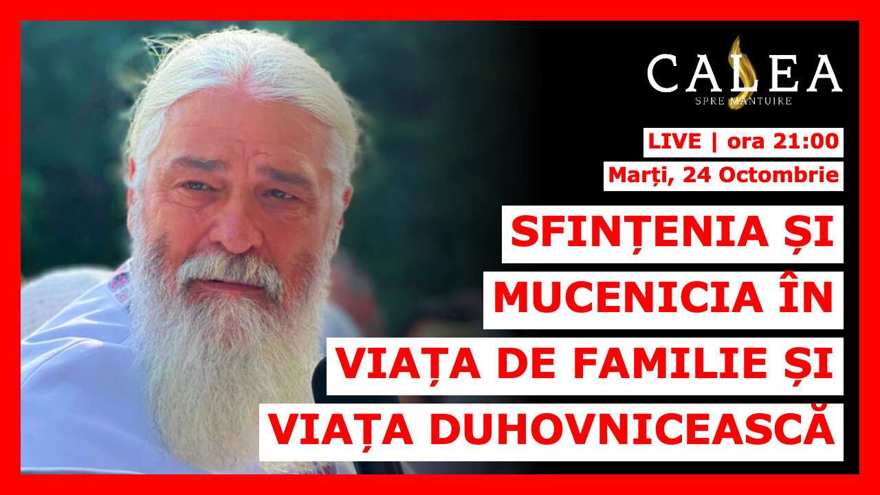 🔴 LIVE #656 - SFINȚENIA ȘI MUCENICIA ÎN VIAȚA DE FAMILIE ȘI VIAȚA DUHOVNICEASCĂ || Pr. CALISTRAT