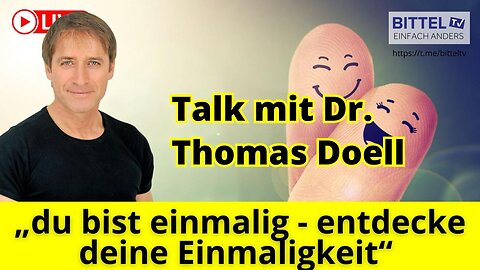 Talk mit Dr. Thomas Doell - "du bist einmalig - entdecke deine Einmaligkeit" - 21.08.2024
