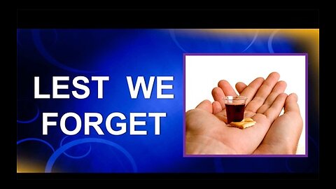 Lest We Forget
