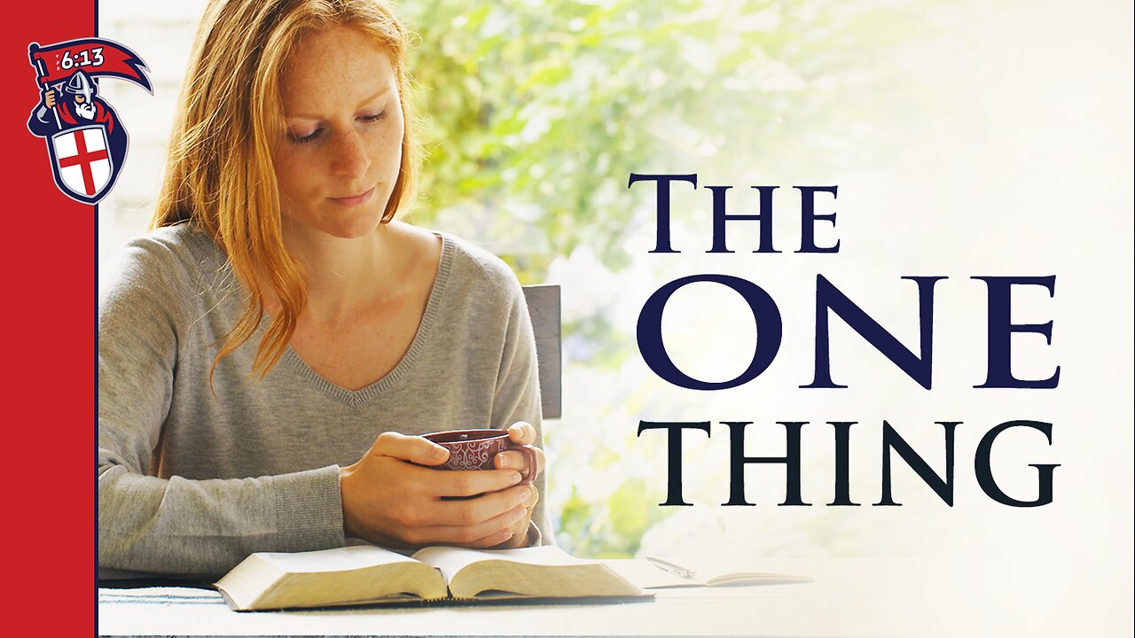 The One Thing That Matters