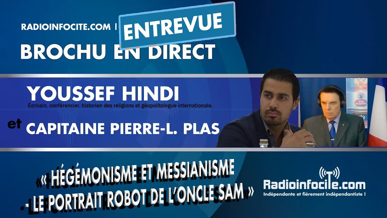 Hégémonisme et messianisme - Le portrait robot de l’Oncle Sam avec Youssef Hindi | Brochu en direct