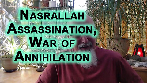 Hassan Nasrallah Assassination: Israel & United States Betrayal of Peace, War of Annihilation