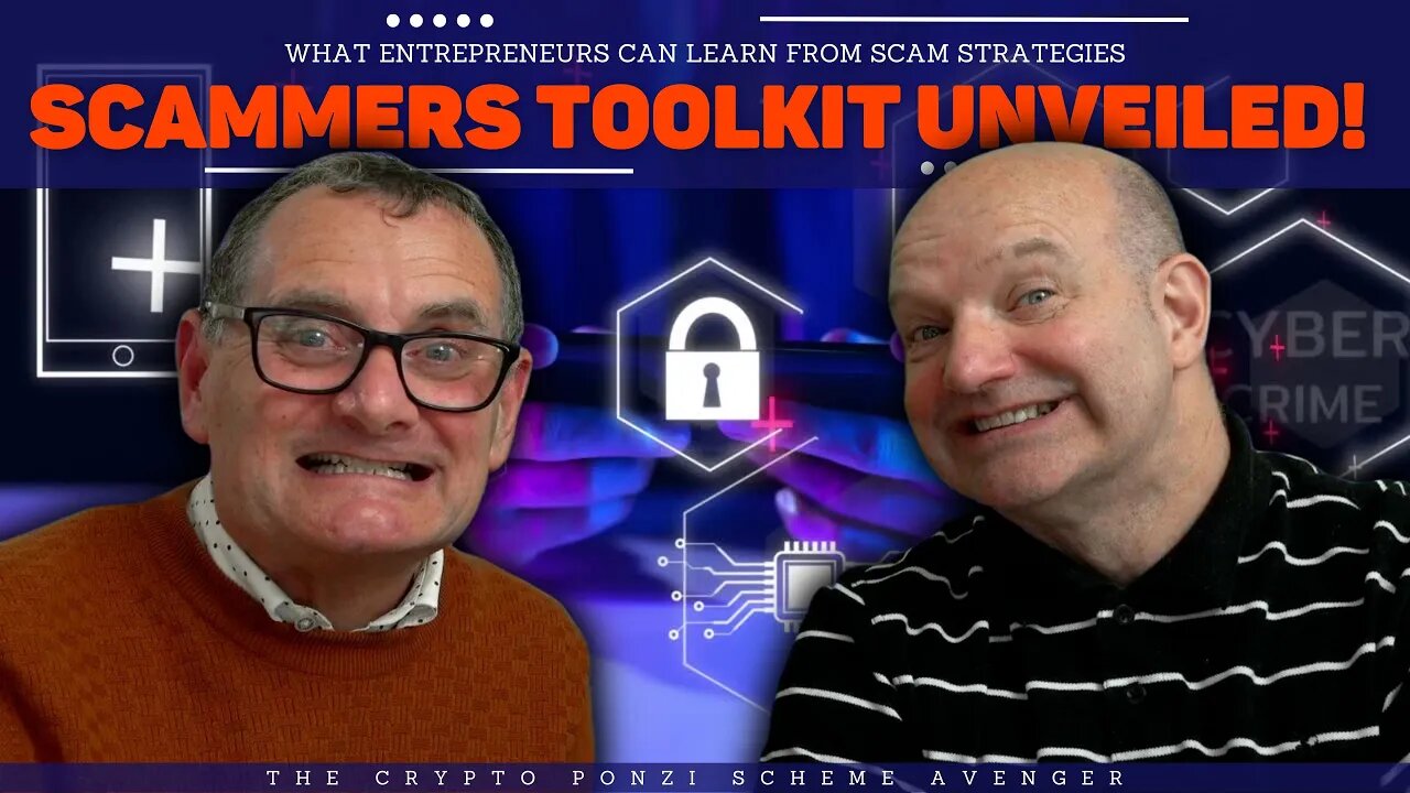 What Entrepreneurs Can Learn From Scam Strategies SCAMMERS TOOLKIT UNVEILED! Avoiding Scams & Fraud