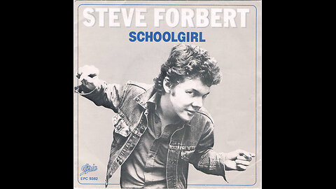 Steve Forbert --- Schoolgirl