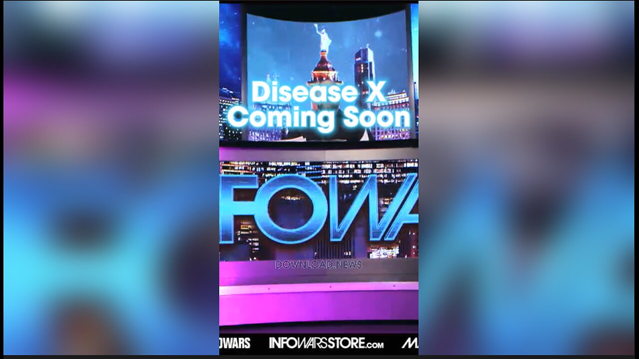 Alex Jones: Globalists Plan To Release Disease X & Kill 20X More Than The Covid Bio-Weapon - 1/11/24