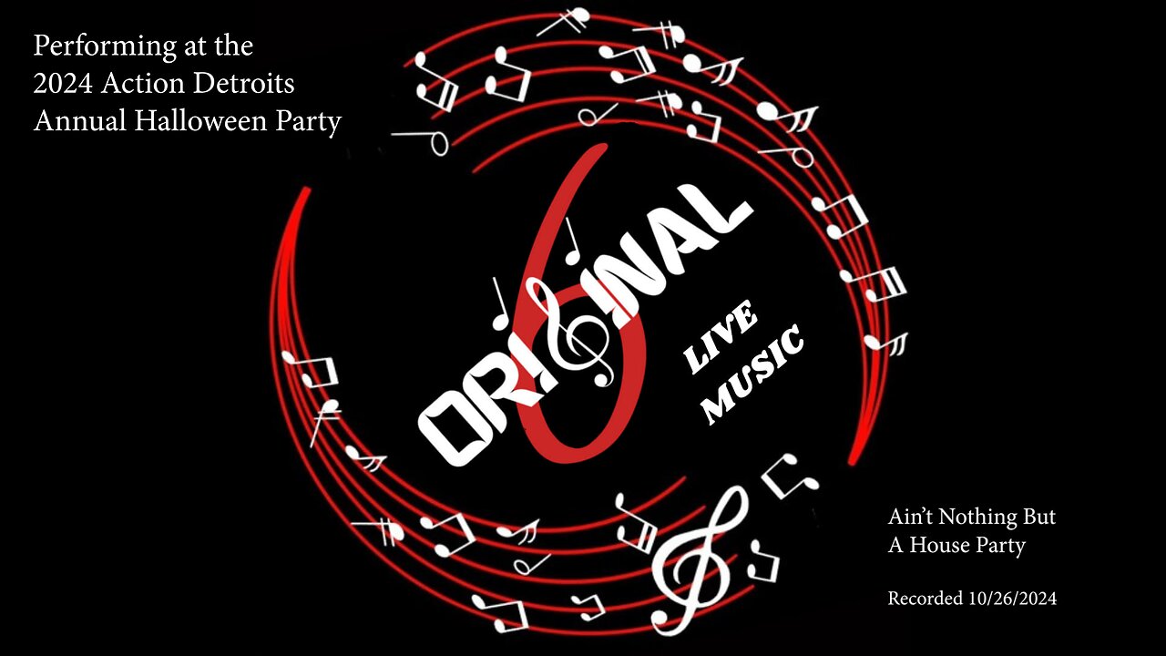 Ain't Nothing But A House Party performed by Original 6