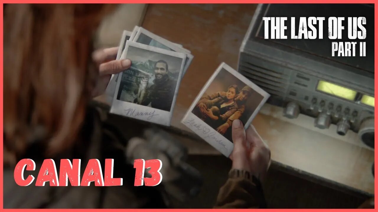 Canal 13 | The Last Of Us Part II NOVO JOGO +