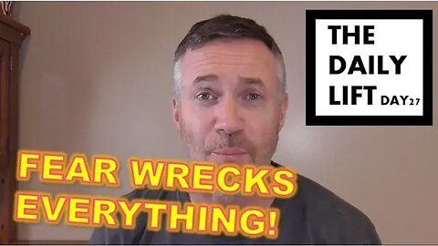 FEAR WRECKS EVERYTHING!
