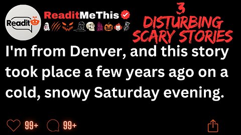 I'm from Denver, and this story took place a few years ago on a cold, snowy Saturday evening...