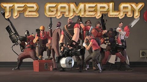 Team Fortress 2 Gameplay (Commentary)