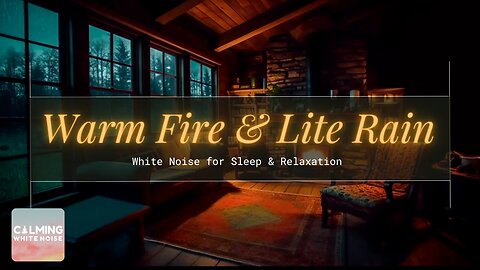 Warm Fireplace Ambience with Lite Rain Sounds