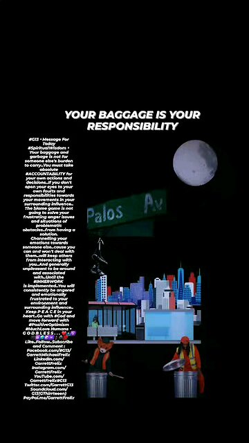 YOUR BAGGAGE IS YOUR RESPONSIBILITY