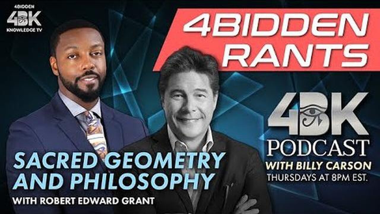 Sacred Geometry and Philosophy - Billy Carson and Robert Edward Grant