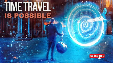 Beyond the Clock: The Secrets of Time Travel
