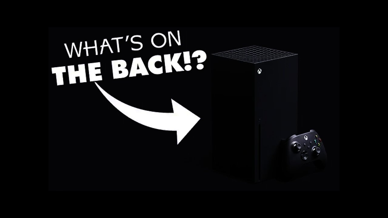 What's on the BACK of the Xbox Series X!?