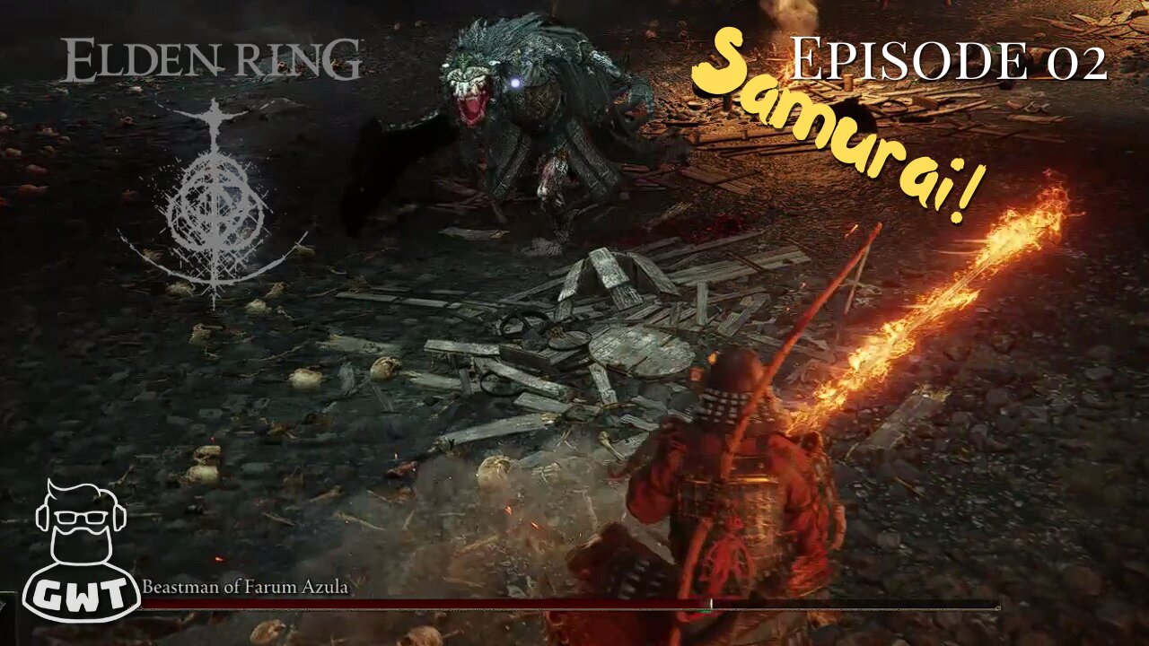 Elden Ring | Samurai Playthrough | Beastman of Farum Azula | Ep 02