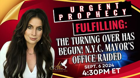 Urgent Prophecy Fulfilling: The Turning Over has Begun! N.Y.C. Mayor’s Office Raided
