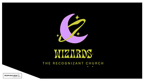 The Recognizant Church: Wizards // October 27, 2024
