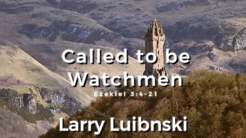 Called to be Watchmen