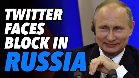 Twitter is set to be blocked in Russia any day now