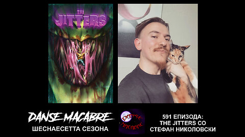 Danse Macabre #591 The Jitters Stefan Nikolovski 30.10.2024