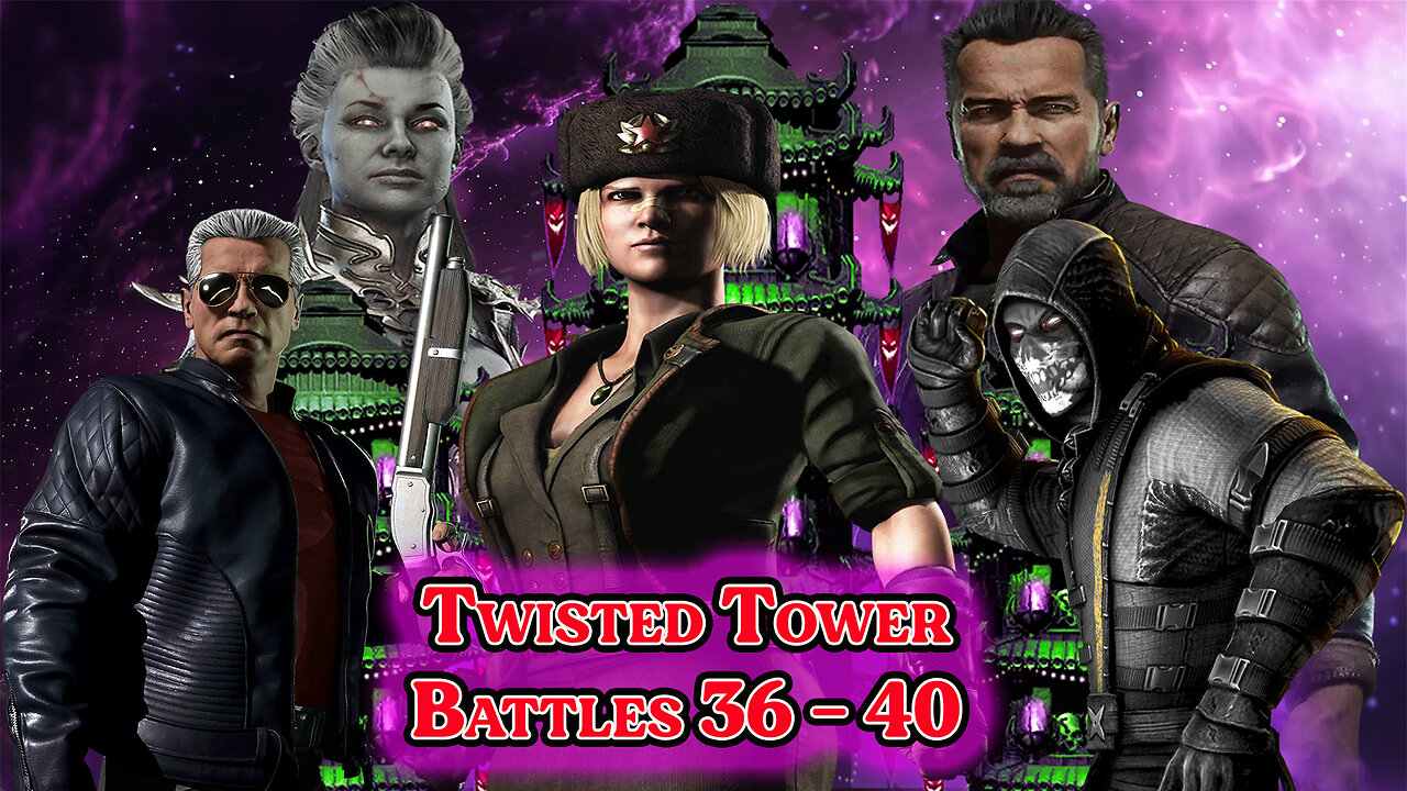 MK Mobile. TWISTED Tower - [ Battles 36 - 40 ]