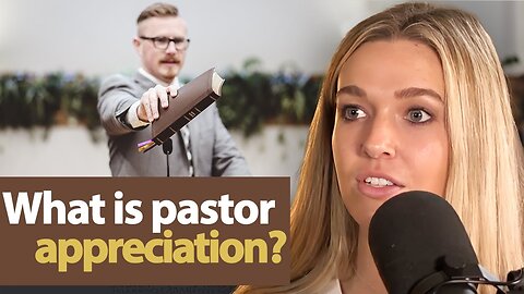 What is Pastor Appreciation Month? | Bucky Kennedy Podcast