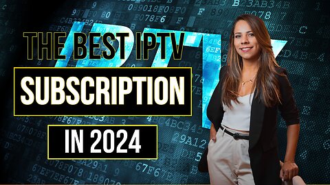 TOP IPTV SUBSCRIPTION IN THE WORLD FOR 2024 | Xtream code & M3u and Mag