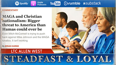 Allen West | Steadfast & Loyal | An Unholy Alliance