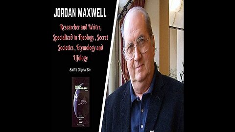 Jordan Maxwell - Hidden History (Knowing Where Things Came From)