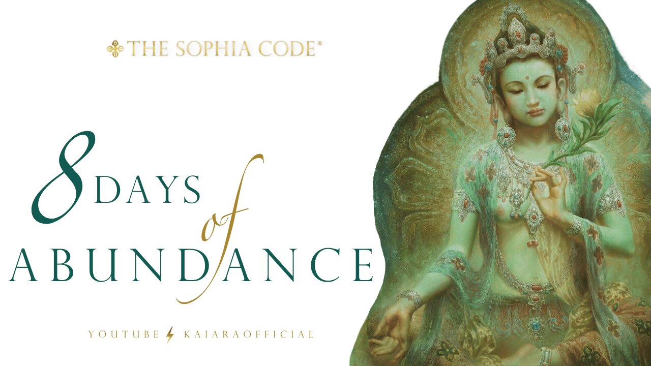 KAIA RA | Day 2 of "8 Days of Abundance with Green Tara" | The Sophia Code