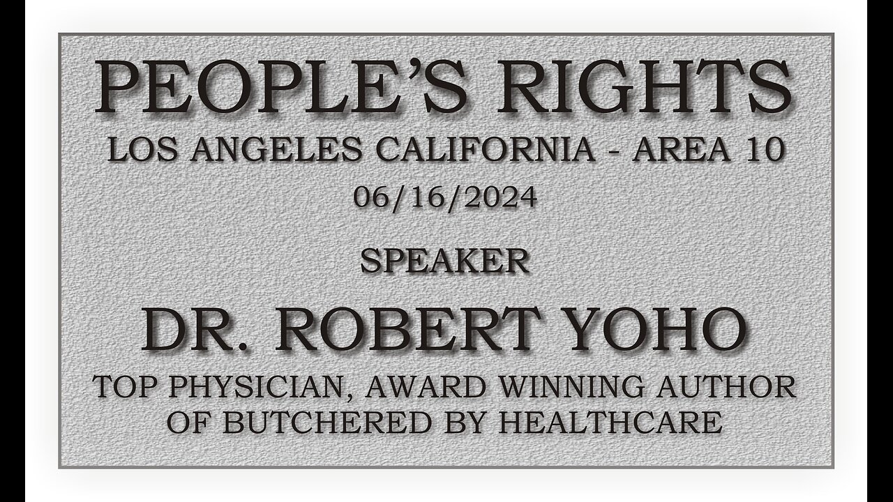 People's Rights presents - Dr. Robert Yoho - Author of Butchered by Healthcare