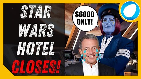 Disney Takes ANOTHER L! Star Wars Galactic Starcruiser CLOSES! BILLIONS of Investment Dollars LOST!