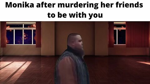 Monika's Only Human After All