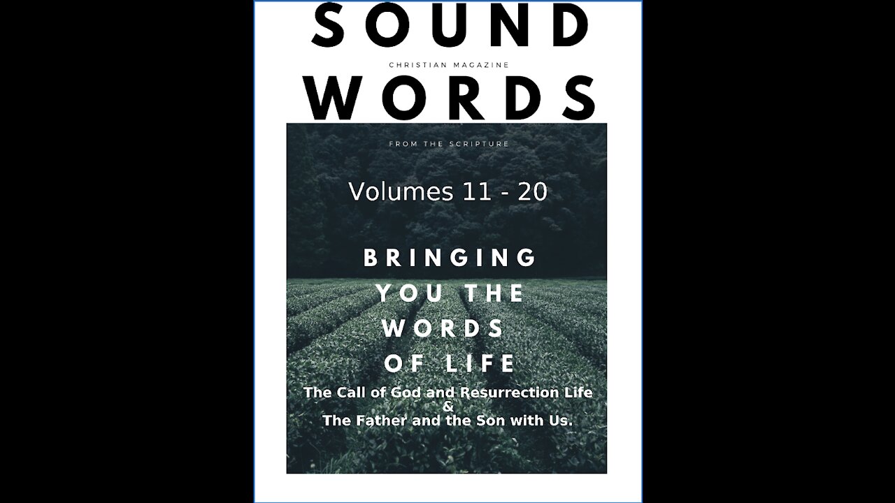 Sound Words, The Call of God and Resurrection Life & The Father and the Son with Us