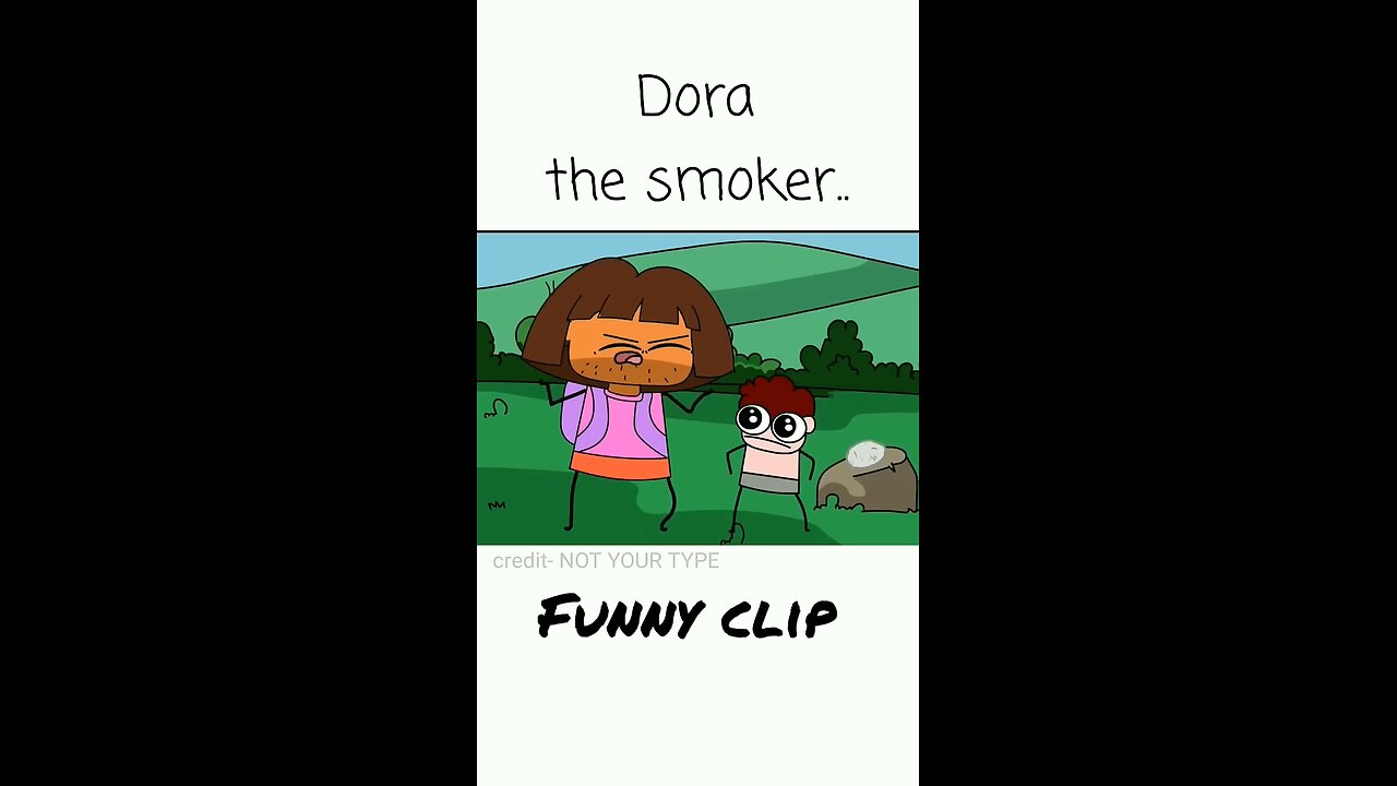 Dora the smoker 😅😅