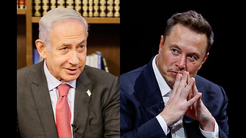 Changing History With Elon Musk & Benjamin Netanyahu