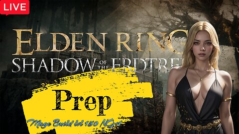 🔴 ELDEN RING LIVE Death Counter! ER DLC Prep Wednesday
