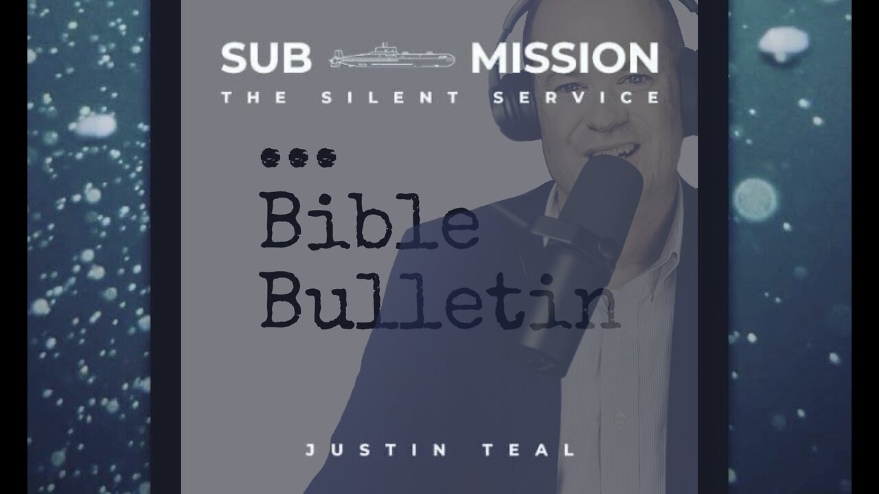 "Sub-Mission ⚓️ The Silent Service" with Pastor Justin Teal