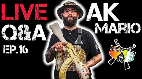 LIVE Q&A EP.16 w/AK Mario