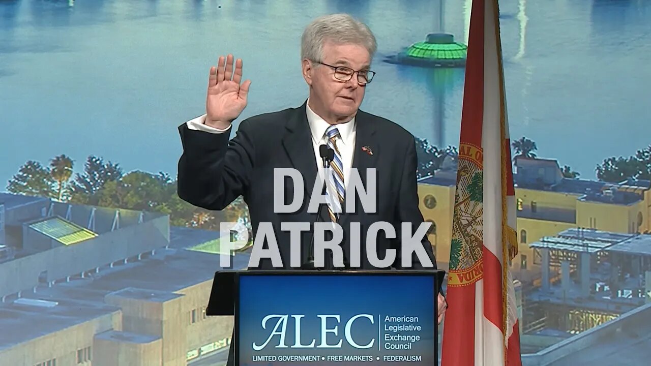 Texas Lt. Gov. Dan Patrick on Leadership, Making Tough Decisions and Morals at ALEC Annual Mtg 2023