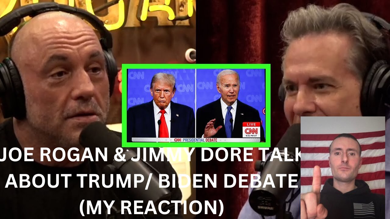 JOE ROGAN & JIMMY DORE DISCUSS THE DEBATE AND DYING MEDIA! (MY REACTION)