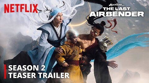 Avatar: The Last Airbender | Season 2 Teaser Trailer | Netflix