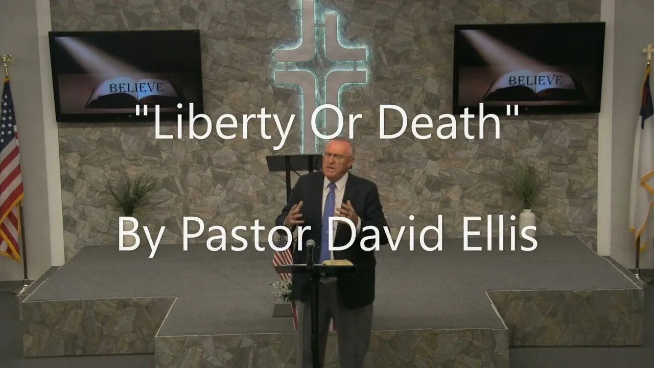 "Liberty Or Death" By Pastor David Ellis