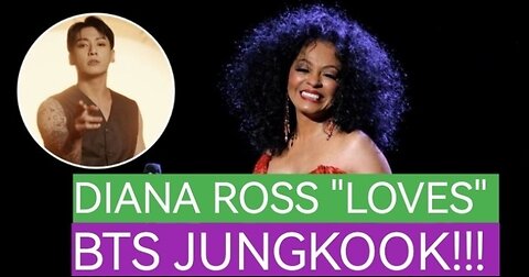 DIANA ROSS "PRAISED" BTS JUNGKOOK!!!